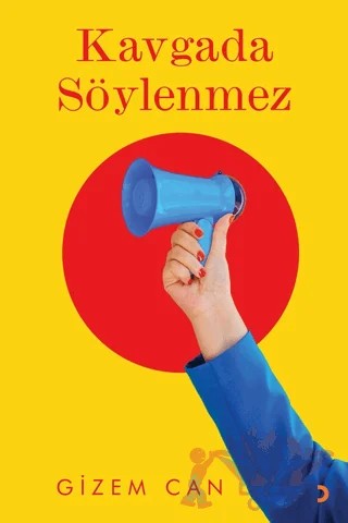 Kavgada Söylenmez – Gizem Canver – Cinius Yayınları kitap kapağı