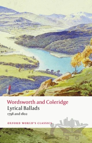 Lyrical Ballads – William Wordsworth, Samuel Taylor Coleridge – Oxford University Press - Classics kitap kapağı