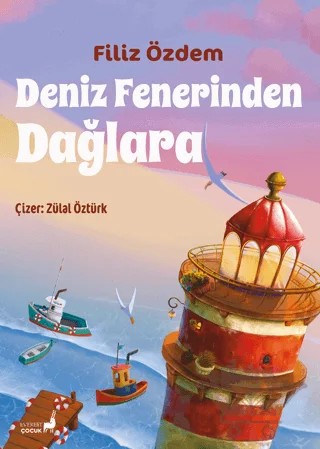 Deniz Fenerinden Dağlara – Filiz Özdem – Everest Çocuk kitap kapağı
