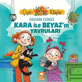 Kara İle Beyaz’ın Yavruları – Gülsüm Cengiz – Eksik Parça Yayınları kitap kapağı