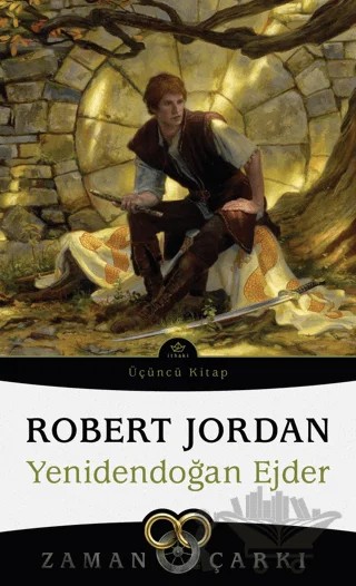 Zaman Çarkı 3. Cilt: Yenidendoğan Ejder 3. Kitap – Robert Jordan – İthaki Yayınları kitap kapağı