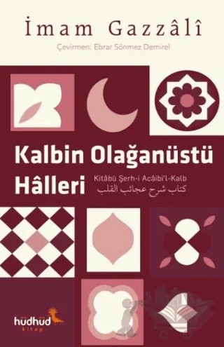 Kalbin Olağanüstü Halleri – İmam Gazali – Hüdhüd Kitap kitap kapağı