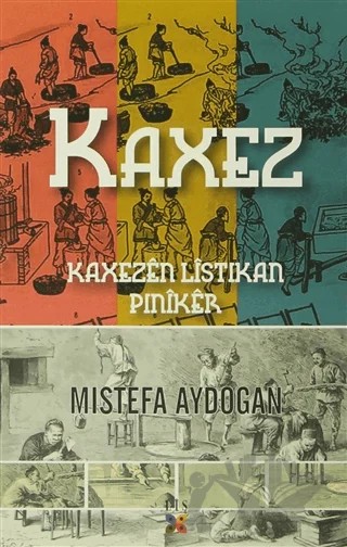 Kaxez – Mistefa Aydoğan – Lis Basın Yayın kitap kapağı