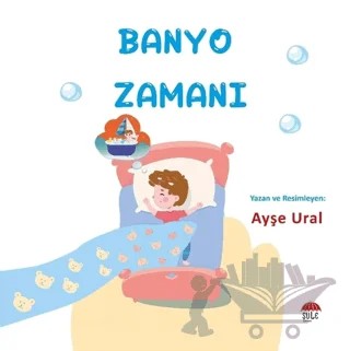 Banyo Zamanı 4-7 Yaş – Ayşe Ural Gökalp – Şule Yayınları kitap kapağı