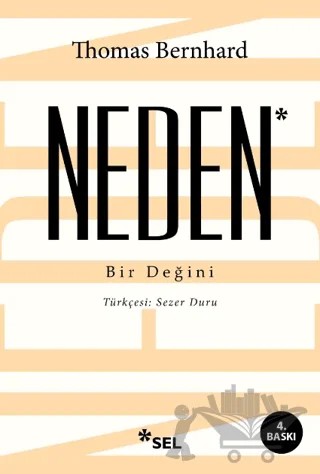 Neden : Bir Değini – Thomas Bernhard – Sel Yayıncılık kitap kapağı