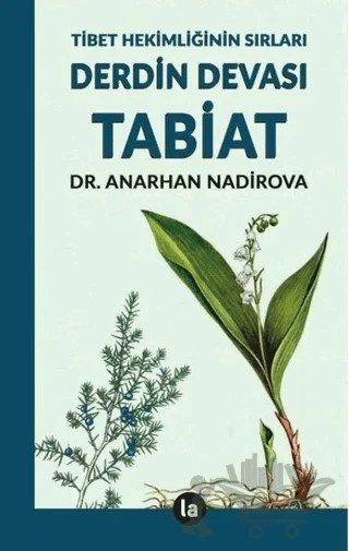 Derdin Devası Tabiat – Anarhan Nadirova – La Kitap kitap kapağı