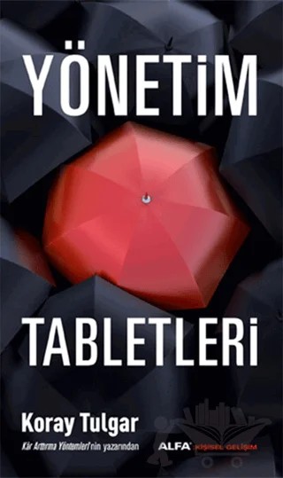 Yönetim Tabletleri – Koray Tulgar – Alfa Yayınları kitap kapağı