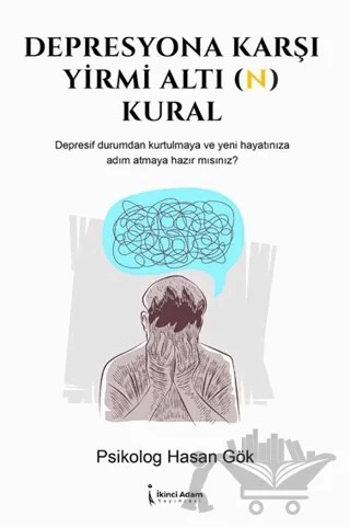 Depresyona Karşı Yirmi Altı(n) Kural – Hasan Gök – İkinci Adam Yayınları kitap kapağı