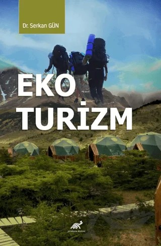 Eko Turizm – Serkan Gün – Paradigma Akademi Yayınları kitap kapağı