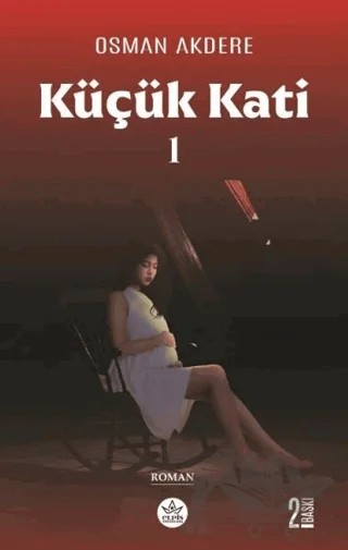 Küçük Kati – Osman Akdere – Elpis Yayınları kitap kapağı