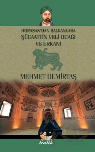 Şücaattin Veli Ocağı ve Erkanı – Mehmet Demirtaş – İtalik Yayınevi kitap kapağı