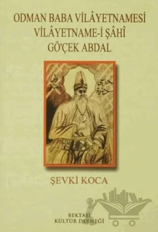 Odman Baba Vilayetnamesi Vilayetname-i Şahi Gö'çek Abdal – Şevki Koca – Can Yayınları (Ali Adil Atalay) kitap kapağı
