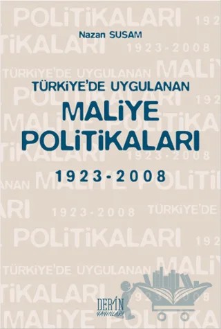 Türkiye’de Uygulanan Maliye Politikaları 1923-2008 – Nazan Susam – Der Yayınları kitap kapağı