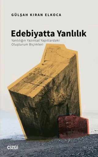 Edebiyatta Yanlılık – Gülşah Kıran Elkoca – Çizgi Kitabevi Yayınları kitap kapağı