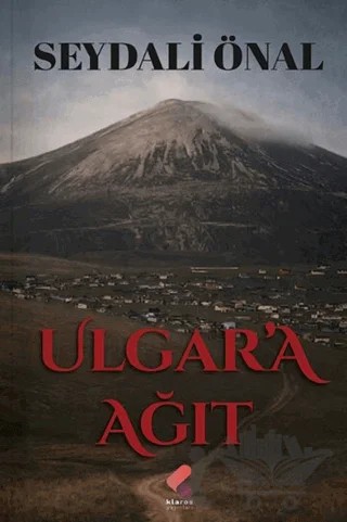 Ulgar’a Ağıt – Seydali Önal – Klaros Yayınları kitap kapağı
