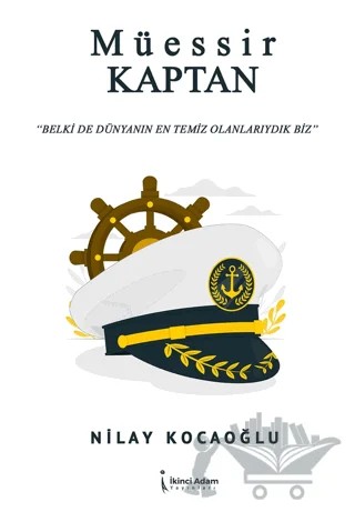Müessir Kaptan – Nilay Kocaoğlu – İkinci Adam Yayınları kitap kapağı