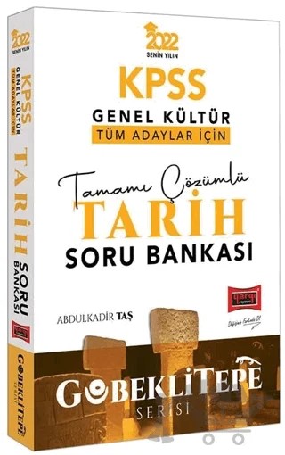 2022 KPSS Genel Kültür Tüm Adaylar İçin Göbeklitepe Serisi Tamamı Çözümlü Tarih Soru Bankası – Abdulkadir Taş – Yargı Yayınevi kitap kapağı