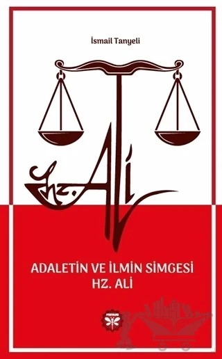 Adaletin ve İlmin Simgesi Hz. Ali – İsmail Tanyeli – Pervane Yayınevi kitap kapağı