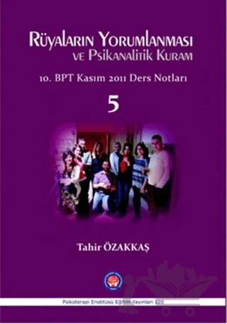 Rüyaların Yorumlanması ve Psikanalitik Kuram – Tahir Özakkaş – Psikoterapi Enstitüsü kitap kapağı