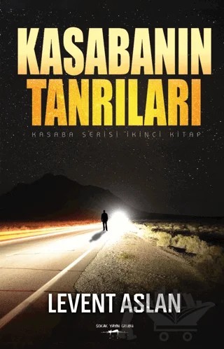 Kasabanın Tanrıları – Levent Aslan – Sokak Kitapları Yayınları kitap kapağı