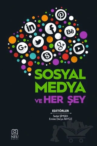 Sosyal Medya ve Herşey – Kolektif – Necmettin Erbakan Üniversitesi Yayınları kitap kapağı