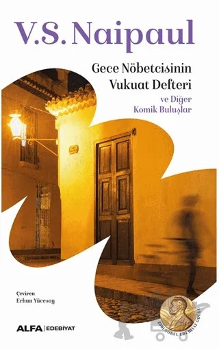 Gece Nöbetçisinin Vukuat Defteri – V. S. Naipaul – Alfa Yayınları kitap kapağı