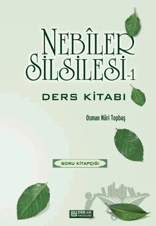 Nebiler Silsilesi 1 - Soru Kitabı – Osman Nuri Topbaş – Erkam Yayınları kitap kapağı