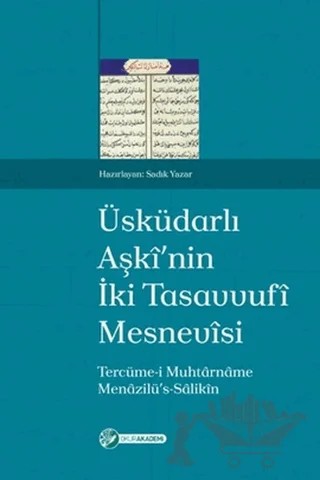 Üsküdarlı Aşki’nin İki Tasavvufi Mesnevisi – Sadık Yazar – Okur Akademi kitap kapağı