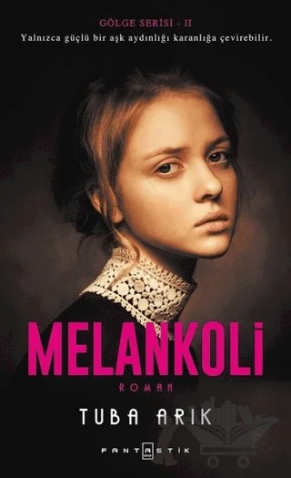 Melankoli – Tuba Arık – Fantastik Kitap kitap kapağı
