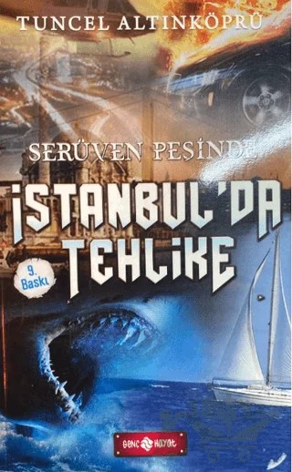 Serüven Peşinde 11 - İstanbul'da Tehlike – Tuncel Altınköprü – Genç Hayat kitap kapağı