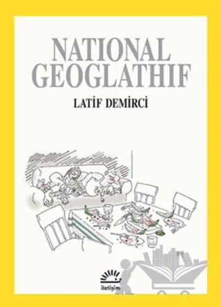 National Geoglathif – Latif Demirci – İletişim Yayınevi kitap kapağı