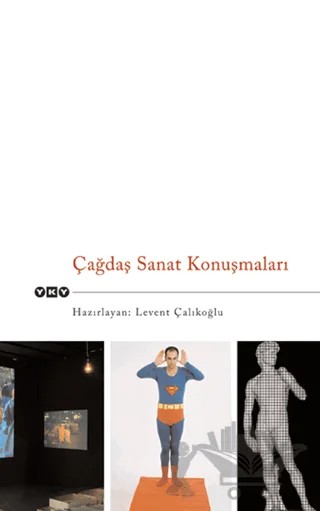 Çağdaş Sanat Konuşmaları – Kolektif – Yapı Kredi Yayınları kitap kapağı