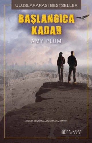 Başlangıca Kadar – Amy Plum – Akıl Çelen Kitaplar kitap kapağı