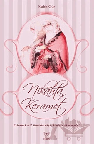 Nikahta Keramet – Nahit Gür – Feniks Yayınları kitap kapağı