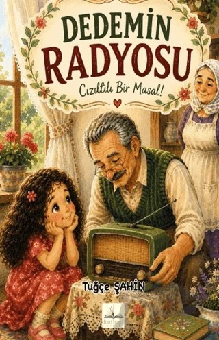Dedemin Radyosu – Tuğçe Şahin – Harfhane Çocuk Yayınevi kitap kapağı