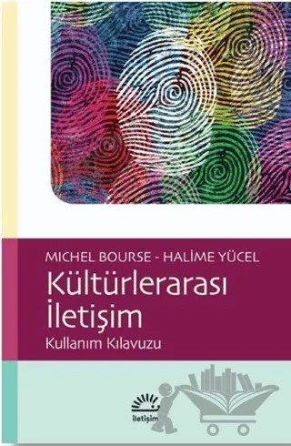 Kültürlerarası İletişim – Halime Yücel, Michel Bourse – İletişim Yayınevi kitap kapağı