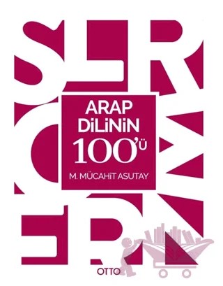 Arap Dilinin 100'ü – M. Mücahit Asutay – Otto Yayınları kitap kapağı