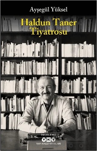 Haldun Taner Tiyatrosu – Ayşegül Yüksel – Yapı Kredi Yayınları kitap kapağı