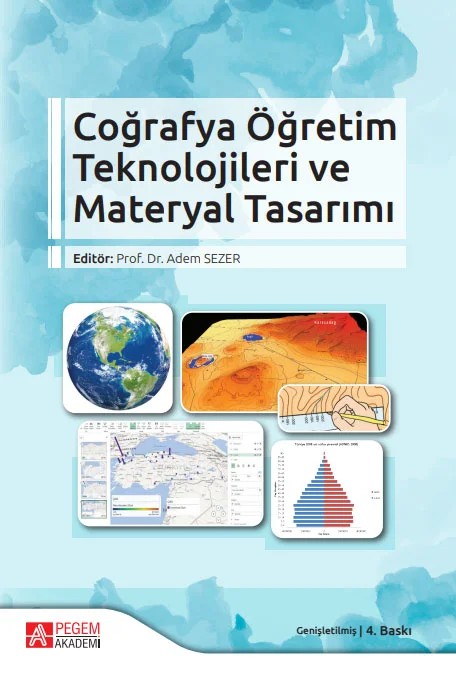Coğrafya Öğretim Teknolojileri ve Materyal Tasarımı – Adem Sezer, Ali Gökalp, Bülent Aksoy, Cennet Şanlı – Pegem Akademi Yayıncılık kitap kapağı
