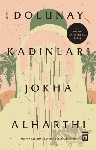 Dolunay Kadınları – Jokha Alharthi – Timaş Yayınları kitap kapağı
