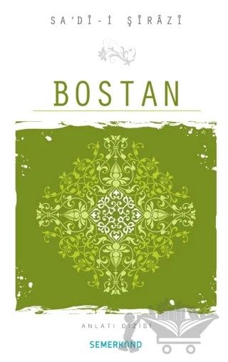 Bostan – Şeyh Sadii Şirazi – Semerkand Yayınları kitap kapağı