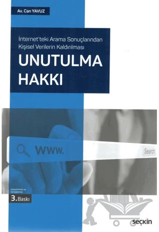 Unutulma Hakkı – Can Yavuz – Seçkin Yayıncılık kitap kapağı