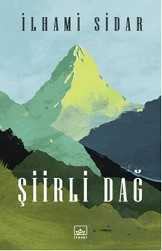 Şiirli Dağ – İlhami Sidar – İthaki Yayınları kitap kapağı