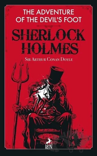 The Adventure of the Devil's Foot - Sherlock Holmes – Sir Arthur Conan Doyle – Ren Kitap kitap kapağı