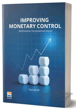 Improving Monetary Control – İlyas Şıklar – Nisan Kitabevi kitap kapağı