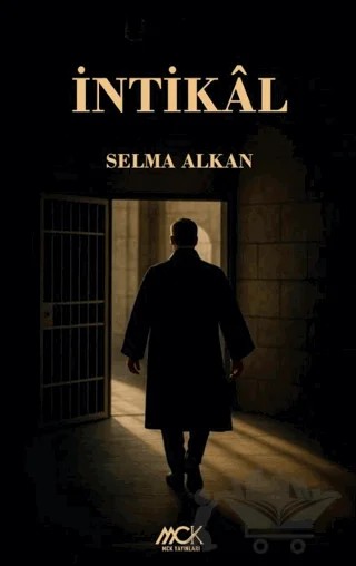 İntikal – Selma Alkan – MCK Yayınları kitap kapağı