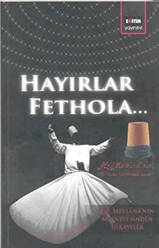 Hayırlar Fethola – Kolektif – Eğitim Yayınevi kitap kapağı