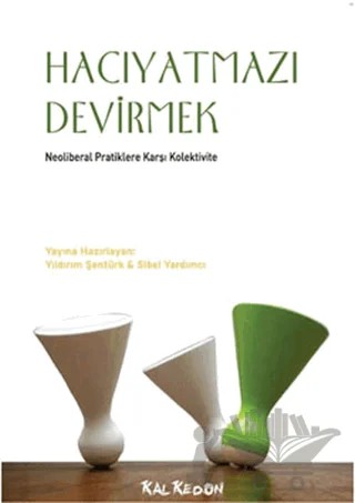 Hacıyatmazı Devirmek – Yıldırım Şentürk – Kalkedon Yayıncılık kitap kapağı