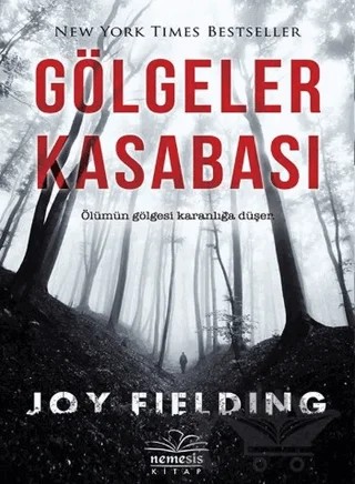 Gölgeler Kasabası – Joy Fielding – Nemesis Kitap kitap kapağı