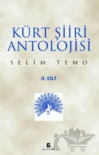 Kürt Şiiri Antolojisi Cilt: 2 – Selîm Temo – Agora Kitaplığı kitap kapağı